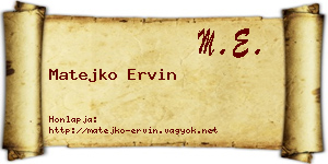 Matejko Ervin névjegykártya